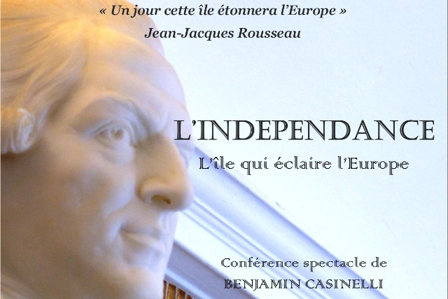 L’INDÉPENDANCE – L’île qui éclaire l’Europe